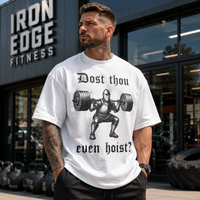 Dost Thou Even Hoist - Knight, Barbell and Blackletter Attitude