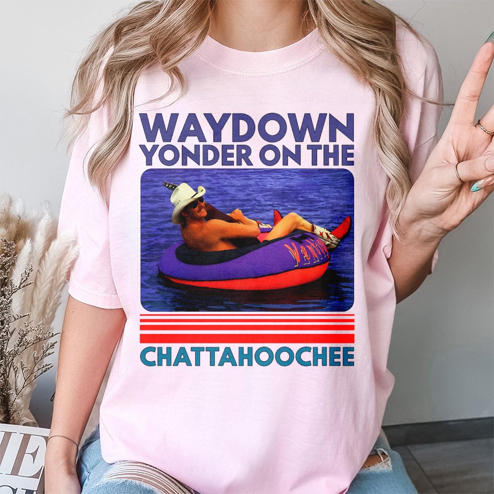 Way Down Yonder On The Chattahoochee T-Shirt | 90s Country Music Graphic Tee | Premium Cotton Soft | Retro Summer River Float