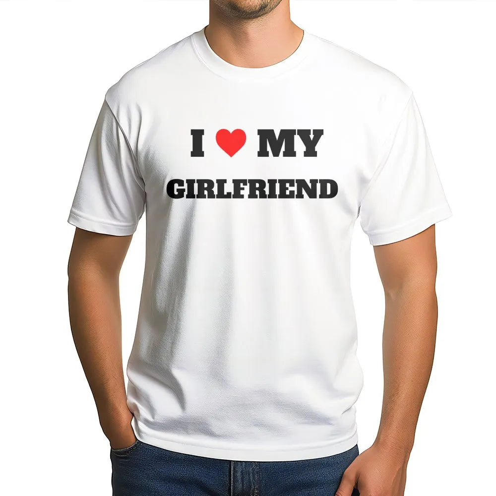 I Love My Girlfriend T-Shirt | Minimalist Romantic Graphic Print | Premium Soft Cotton Unisex Tee | Funny Relationship Annive