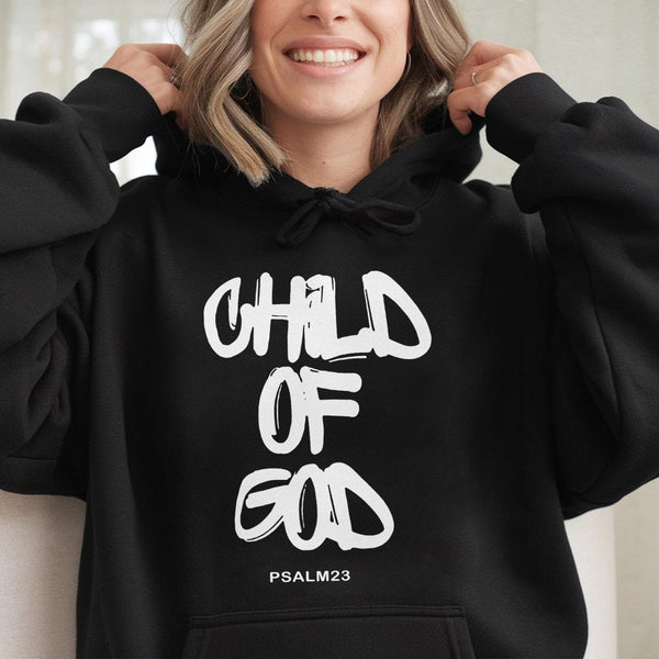 Child Of God Hoodie | Psalm 23 Religious Graphic Print | Premium Cotton Blend | Christian Faith Gift For Men And Women
