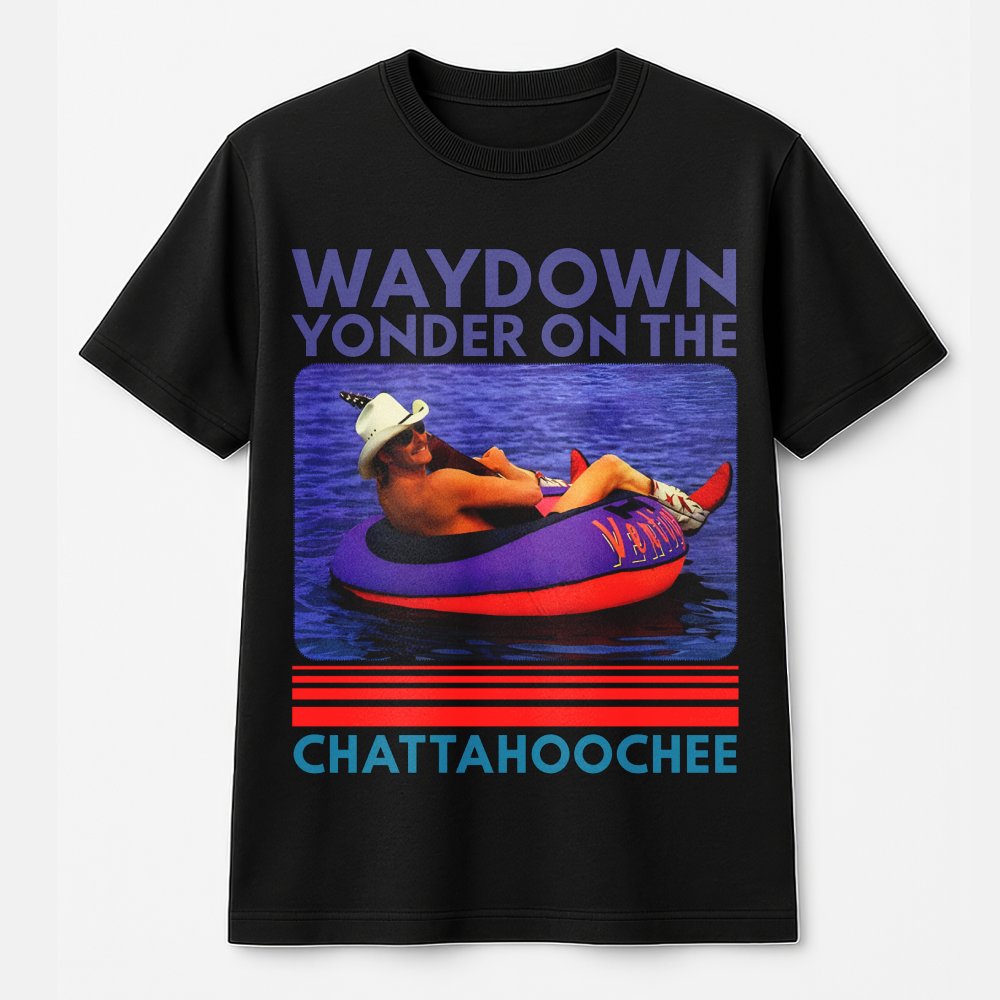 Way Down Yonder On The Chattahoochee T-Shirt | 90s Country Music Graphic Tee | Premium Cotton Soft | Retro Summer River Float