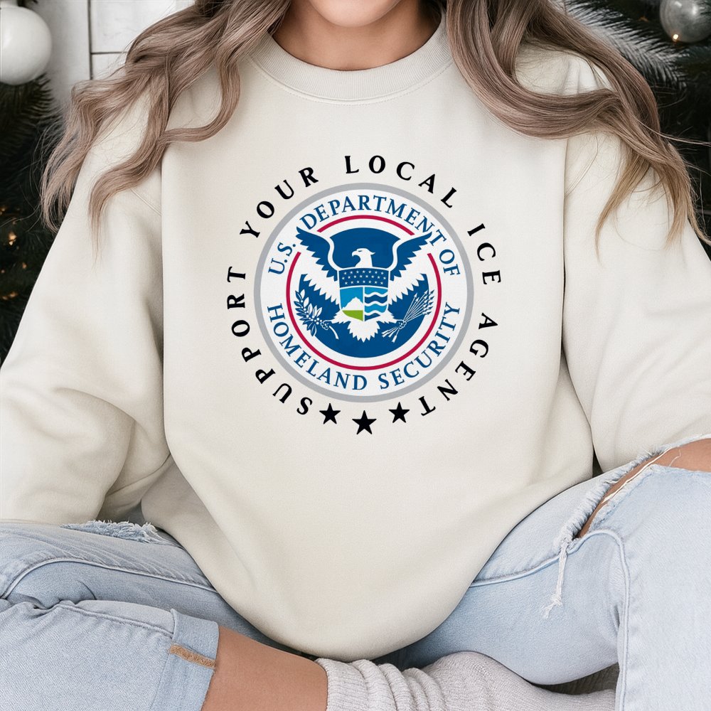 Support Your Local ICE Agent Sweatshirt | Homeland Security Inspired Graphic | Cotton-Blend Premium Crewneck | Unisex Gift fo