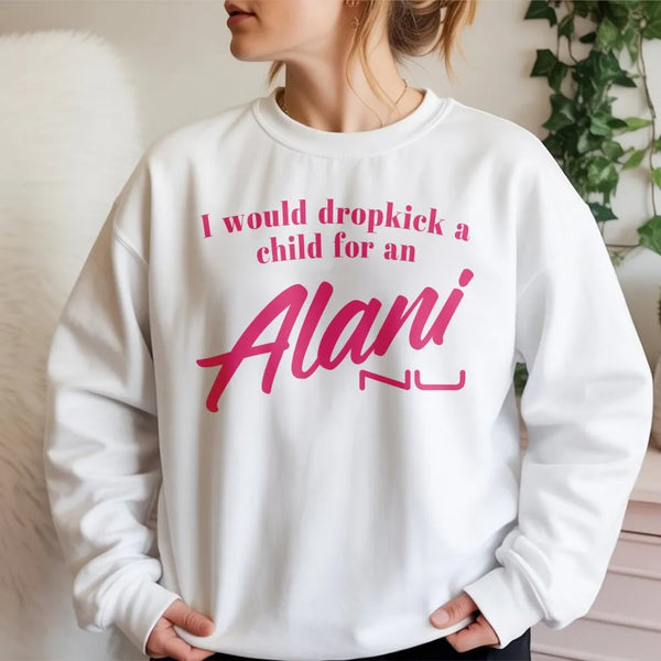 Alani Nu Sweatshirt | Funny Energy Drink Quote Graphic Tee | Premium Cotton Blend Crewneck | Gift for Caffeine Addicts & Gym 
