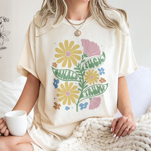 Anti Trump Floral T-Shirt | Retro Botanical Graphic Design | 100% Cotton Premium Unisex Tee | Statement Gift for Democrats