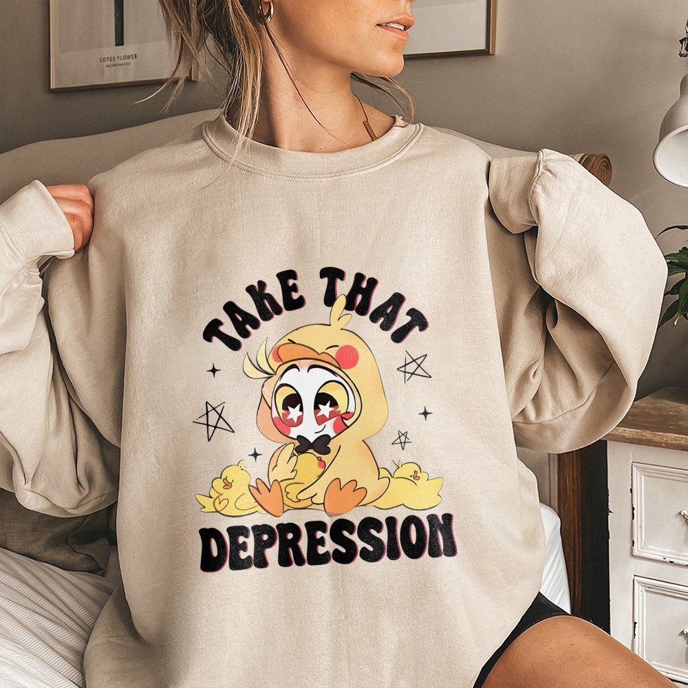 Take That Depression Graphic Sweatshirt | Cute Duckling Cartoon Print | Premium Cotton Blend | Unisex Casual Gift for Mental 