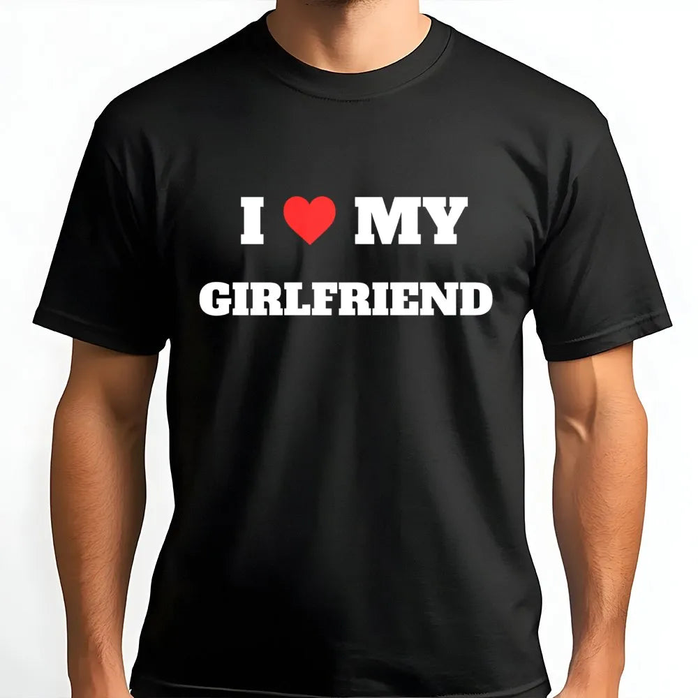 I Love My Girlfriend T-Shirt | Minimalist Romantic Graphic Print | Premium Soft Cotton Unisex Tee | Funny Relationship Annive